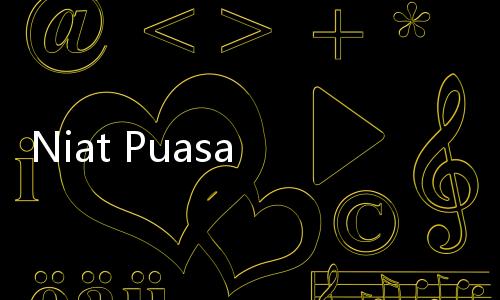 Niat Puasa Qadha Ramadhan Lengkap dengan Artinya